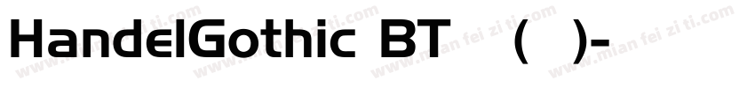 HandelGothic BT 普通(西方)字体转换